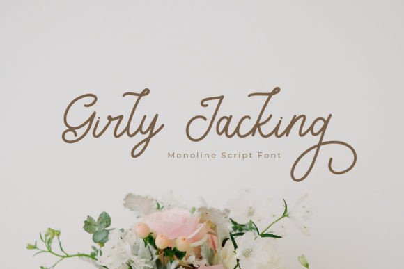 Girly Jacking: The Elegant Monoline Script Font